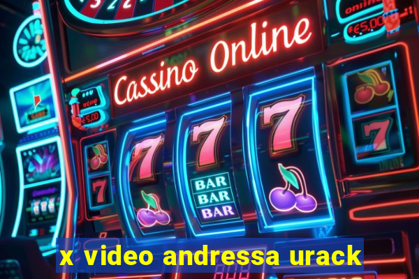 x video andressa urack